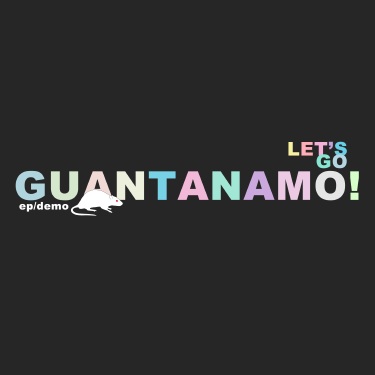 let'sgoguantanamodemoep